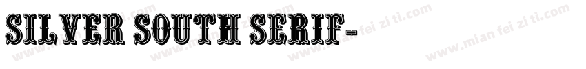 Silver South Serif字体转换